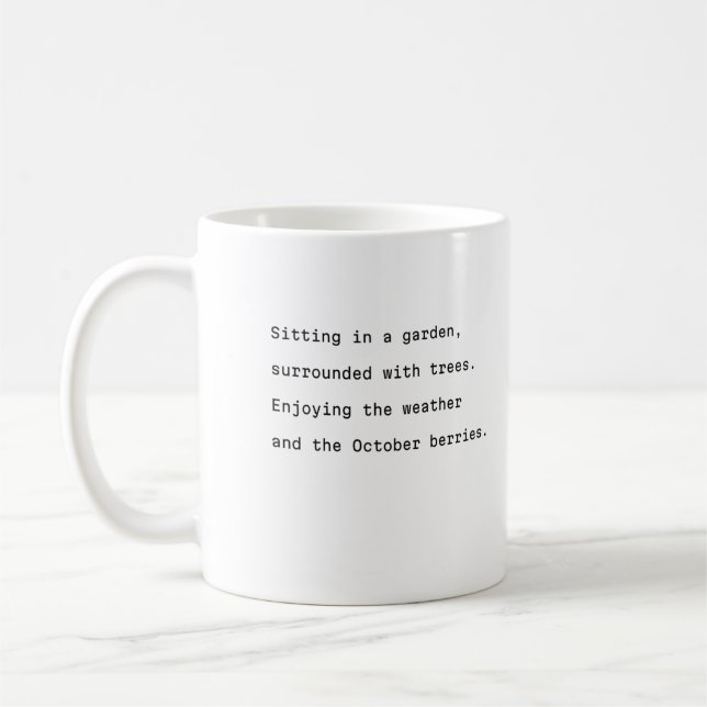 October coffee mug typography poetic garden (Left)