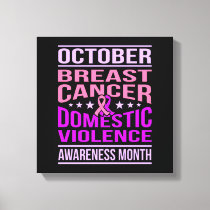 October Domestic Violence Awareness Month Support Canvas Print