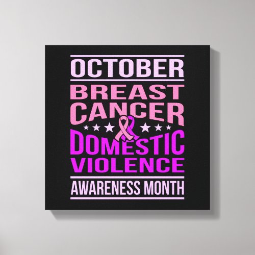October Domestic Violence Awareness Month Support Canvas Print