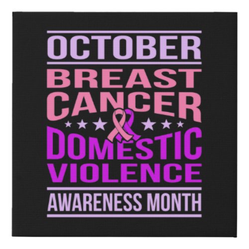 October Domestic Violence Awareness Month Support Faux Canvas Print