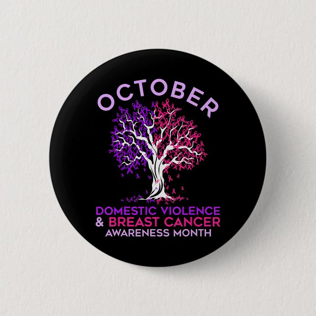 October Domestic Violence & Breast Cancer Button (Front)