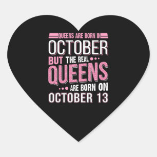 October Gift   The Real Queen October 13 Heart Sticker