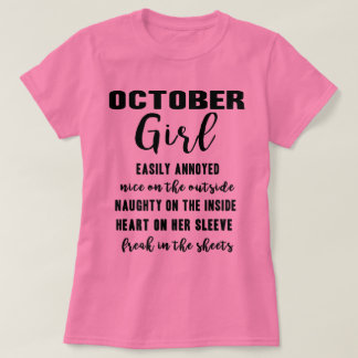 October Girl Birthday Gift Funny Ladies T Shirt