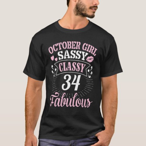 October Girl Sassy Classy At 34 Years Old Fabulous T_Shirt