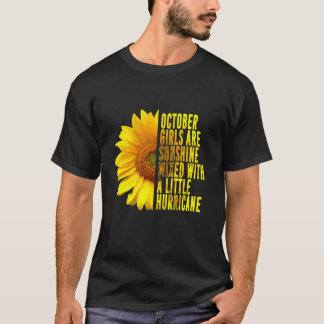 OCTOBER GIRLS ARE SUNSHINE MIXED HURRICANE Sunflow T-Shirt