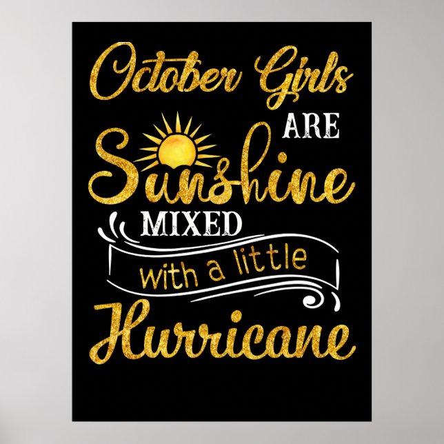 October Girls Are Sunshine Mixed Little Hurricane Poster (Front)
