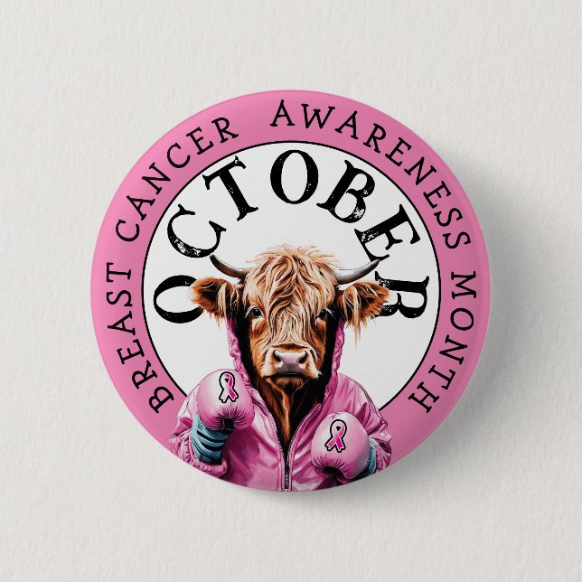October is Breast Cancer  Awareness  Cow Button (Front)