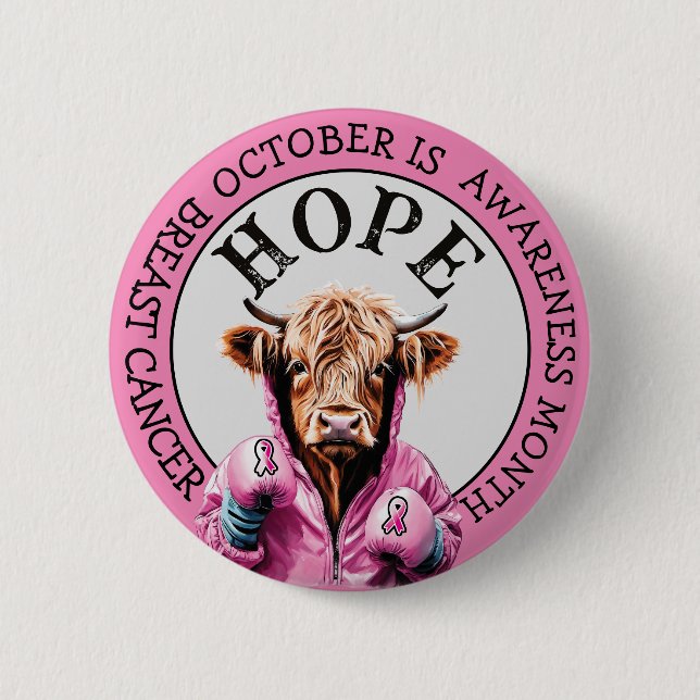 October is Breast Cancer  Awareness cow Hope Sign Button (Front)