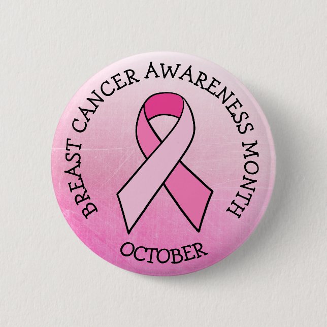 October is Breast Cancer Awareness Month Button (Front)