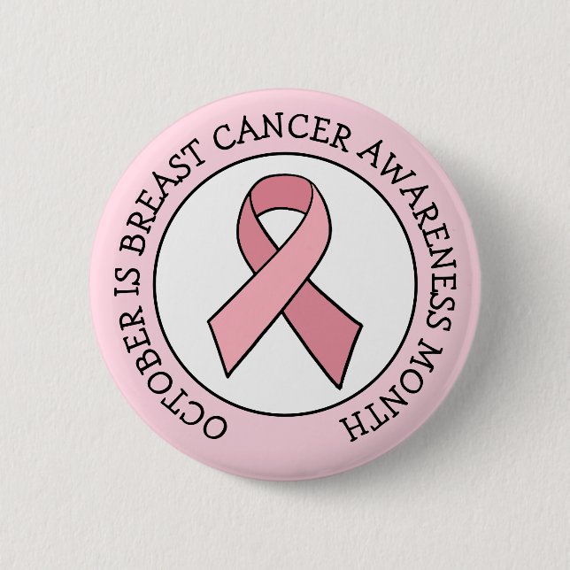 October is Breast Cancer Awareness Month Button (Front)