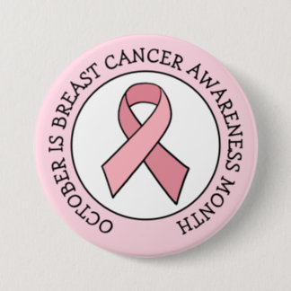 October is Breast Cancer Awareness Month Button