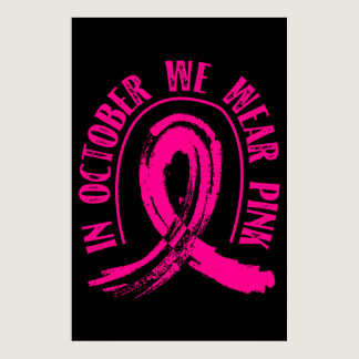 October Is Breast Cancer Awareness Month Poster