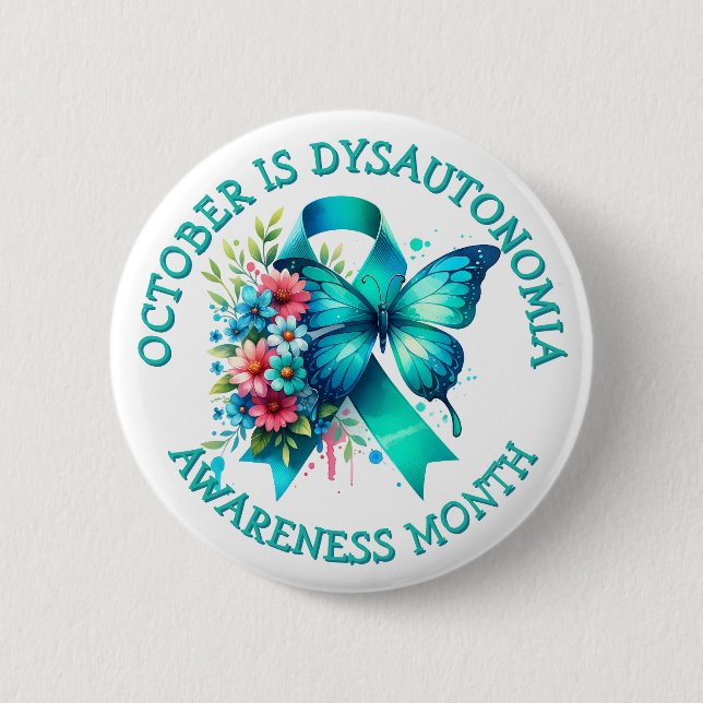 October is Dysautonomia Awareness Month  Button (Front)