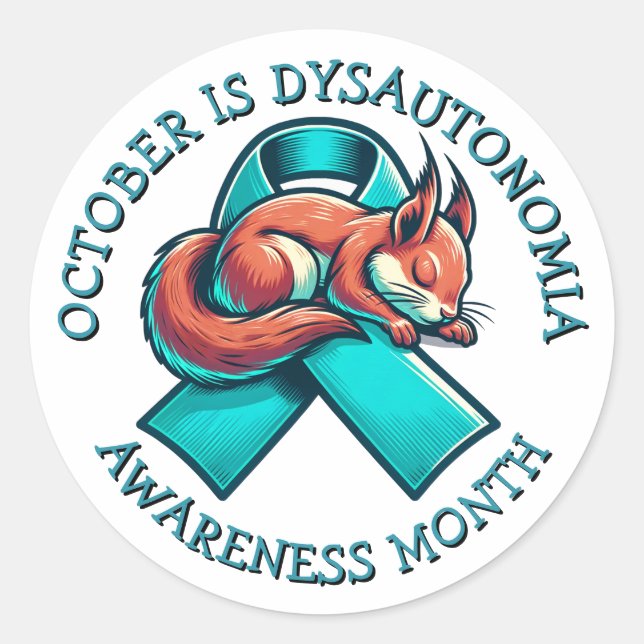 October is Dysautonomia Awareness Month  Classic Round Sticker (Front)