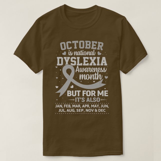October is Dyslexia Awareness Month Shirt Silver R (Design Front)