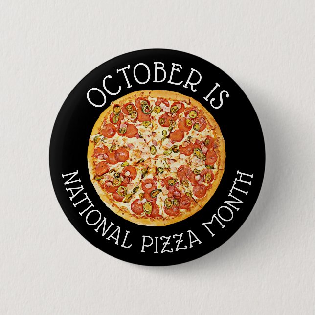 October is National Pizza Month Button (Front)