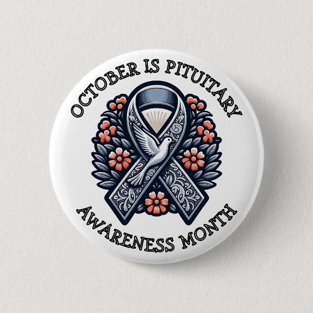 October is Pituitary Awareness Month Button (Front)