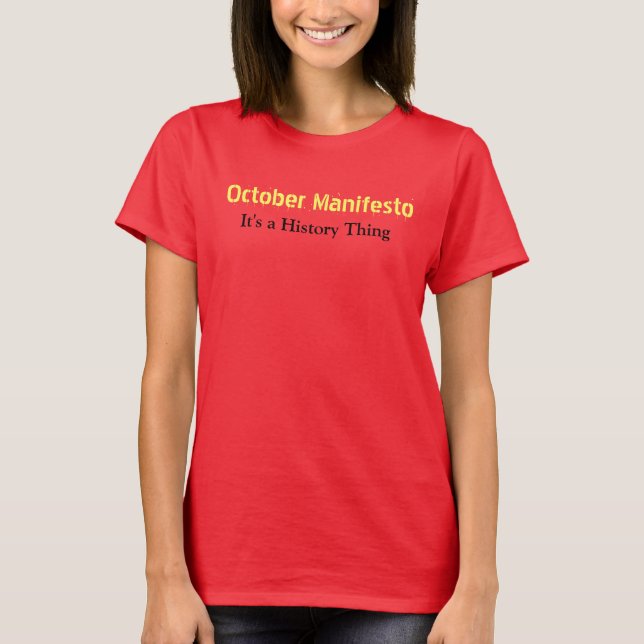 October Manifesto shirt (Front)