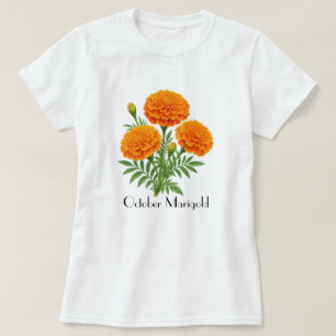 October Marigold Flowers T-Shirt