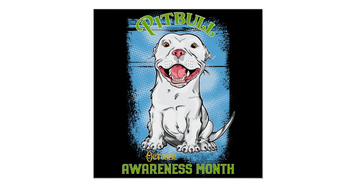 National Pit Bull Awareness Month: Coming This October!