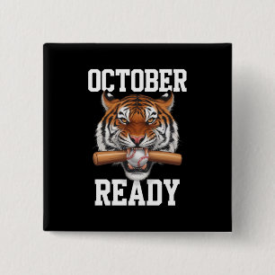 October Ready For Ready Tiger Baseball 2024 Button