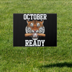 October Ready For Ready Tiger Baseball 2024 Sign