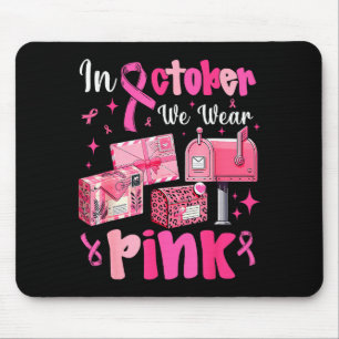October We Wear Nk Breast Cancer Awareness Stal Wo Mouse Pad