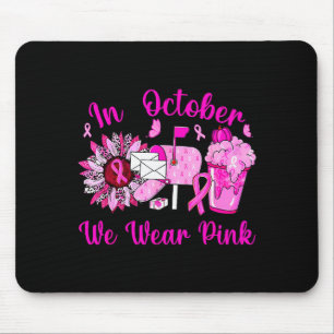 October We Wear Nk Breast Cancer Awareness Stal Wo Mouse Pad