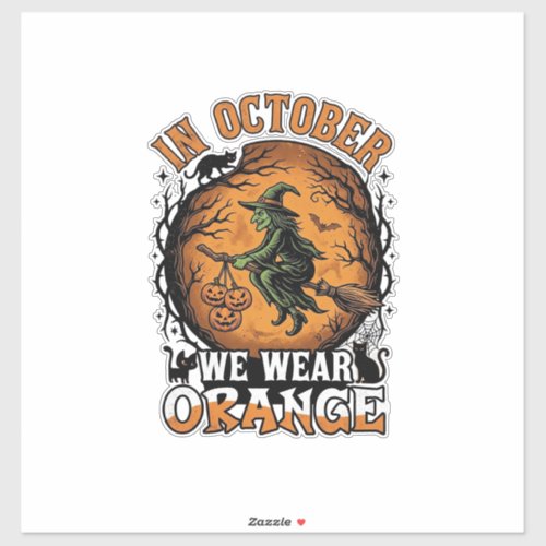 October We Wear Orange Flying Witch Pumpkins Black Sticker