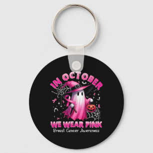 October We Wear Pink Ghost Witch Breast Cancer Awa Keychain