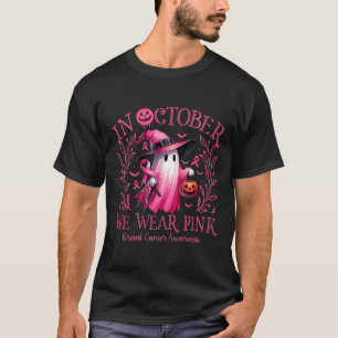 October We Wear Pink Ghost Witch Breast Cancer Awa T-Shirt