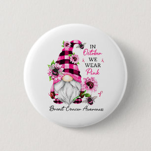 October We Wear Pink Gnome Breast Cancer Awareness Button
