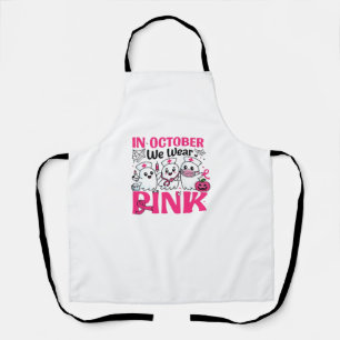 October We Wear Pink Nurse Breast Cancer Awareness Apron