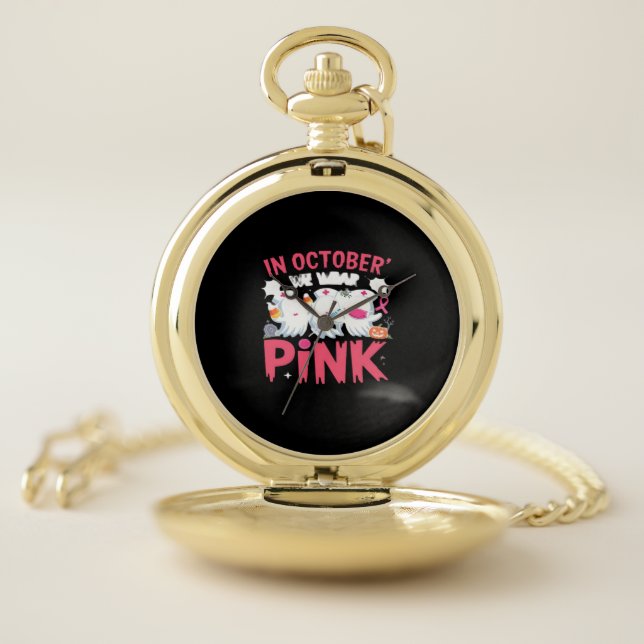 October We Wear Pink Nurse Breast Cancer Awareness Pocket Watch (Inside)