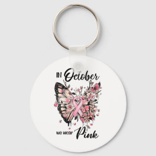 October We Wear Pink Ribbon Breast Cancer Awarenes Keychain