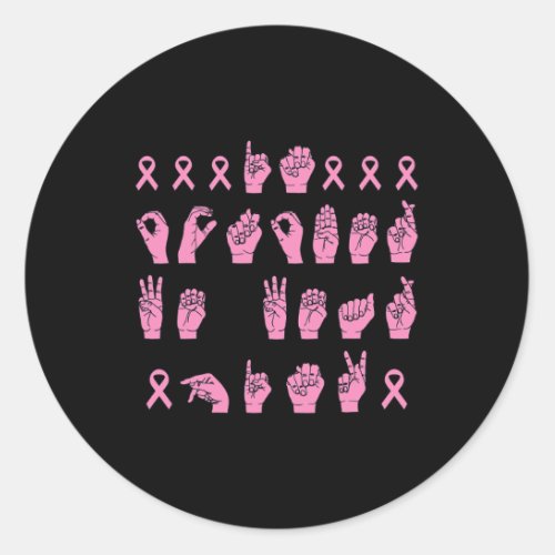 October We Wear Pink Sign Language Breast Cancer S Classic Round Sticker