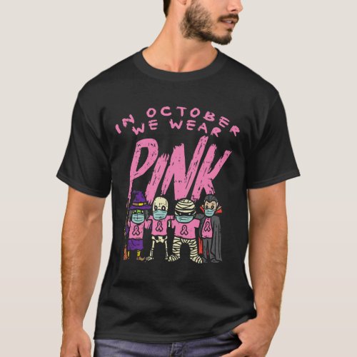 October We Wear Pink Witch Skeleton Breast Cancer T_Shirt