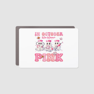 October Wear Pink Boo Nurse Halloween Costumes Wom Car Magnet