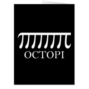 Octopi - Funny Pi Octopus Math Card