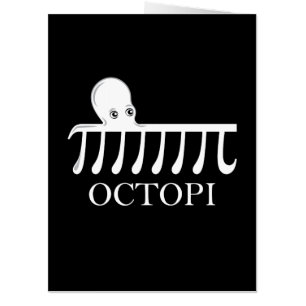 Octopi - Funny Pi Octopus Math Card