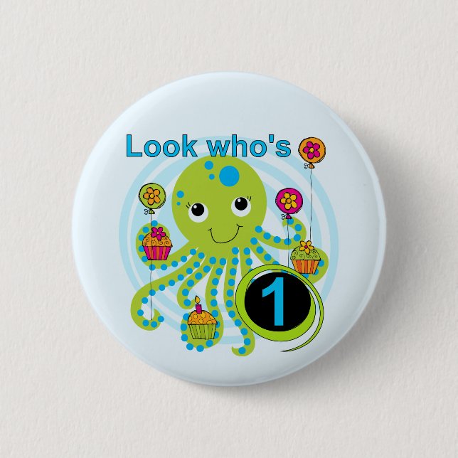 Octopus 1st Birthday T-shirts and Gifts Pinback Button (Front)