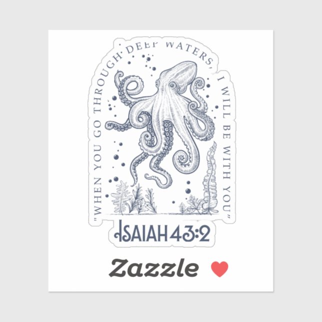 Octopus Christian Design Deep Waters  Isaiah 43:2  Sticker (Sheet)