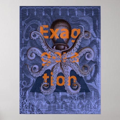 Octopus Illustration Collage Exaggeration Surreal Poster