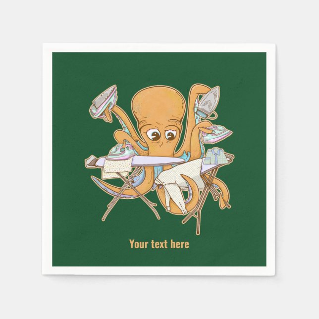 Octopus ironing, overwhelmed by chores. napkins (Front)
