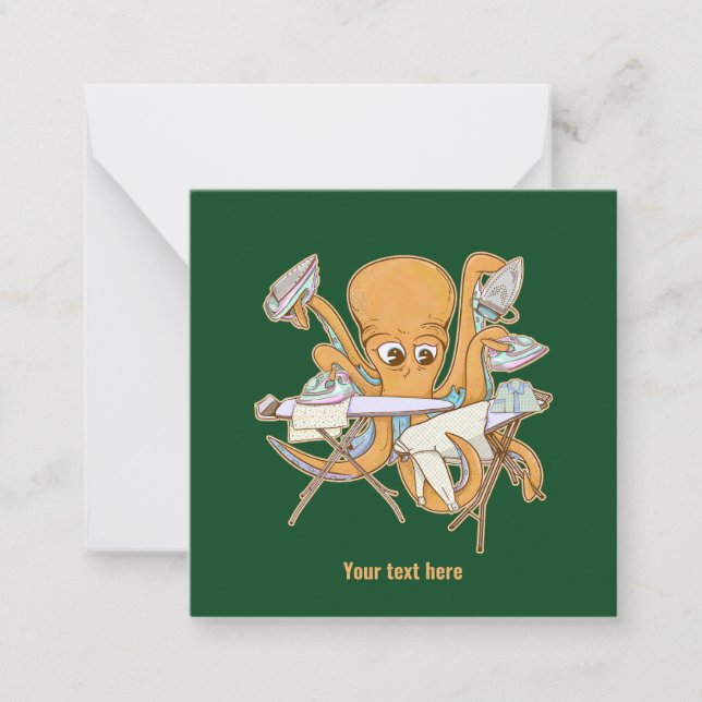 Octopus ironing, overwhelmed by chores. note card (Front)