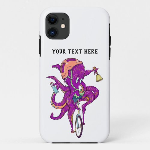 Octopus riding a unicycle iPhone 11 case