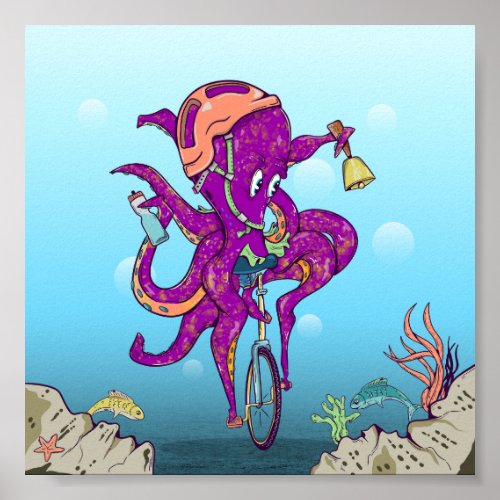 Octopus Riding a unicycle Poster