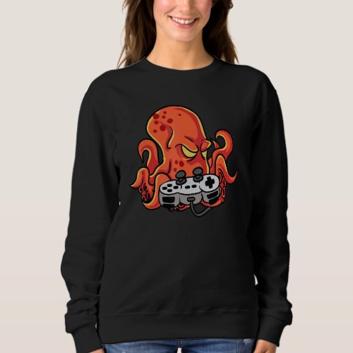 Octopus Video Gamer With Controller Console Game P Sweatshirt