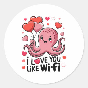 Octopus With Heart Bylloons I Love You Like Wi-fi  Classic Round Sticker