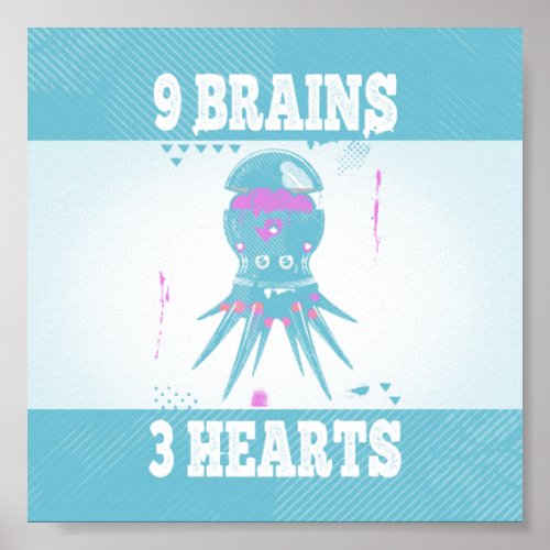 Octopus with nine brains three hearts poster